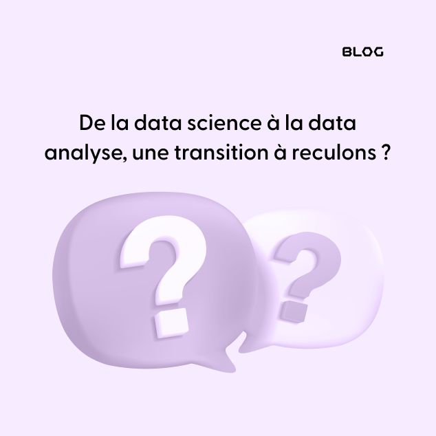 De la data science à la data analyse, une transition à reculons ?